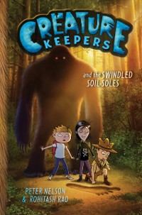 Cover Creature Keepers and the Swindled Soil-Soles
