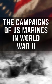 Cover The Campaigns of US Marines in World War II