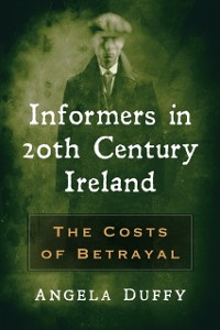 Cover Informers in 20th Century Ireland