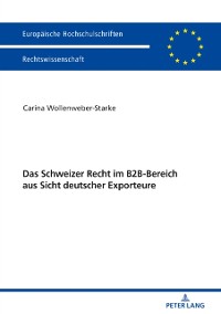Cover Das Schweizer Recht im B2B-Bereich aus Sicht deutscher Exporteure