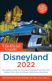 Cover The Unofficial Guide to Disneyland 2022
