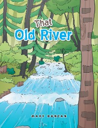 Cover That Old River
