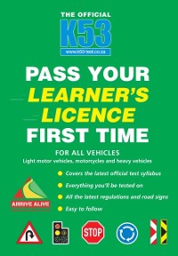 Cover Official K53 Pass Your Learner's Licence First Time