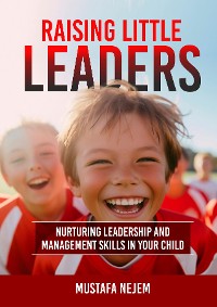 Cover Raising Little Leaders