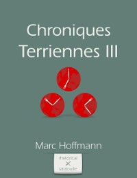 Cover Chroniques Terriennes (Volume III)