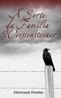 Cover A Sorte da Família Weissensteiner