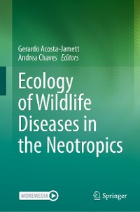 Cover Ecology of Wildlife Diseases in the Neotropics