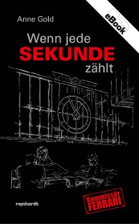 Cover Wenn jede Sekunde zählt