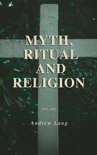 Cover Myth, Ritual and Religion (Vol. 1&2)