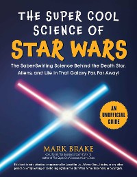 Cover Super Cool Science of Star Wars