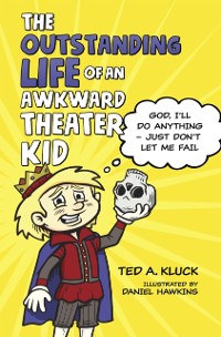 Cover Outstanding Life of an Awkward Theater Kid