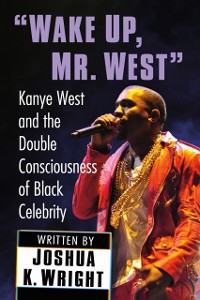 Cover &quote;Wake Up, Mr. West&quote;