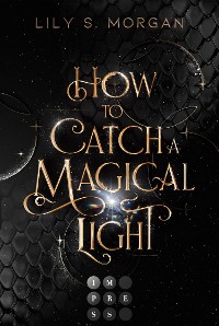 Cover How To Catch A Magical Light (New York Magics 1)