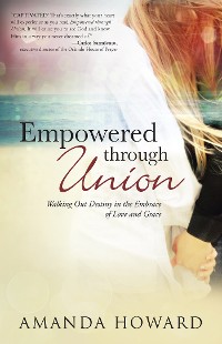 Cover Empowered Through Union