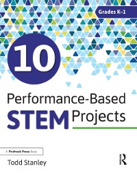 Cover 10 Performance-Based STEM Projects for Grades K-1