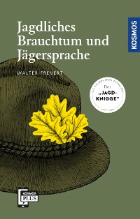 Cover Jagdliches Brauchtum und Jägersprache