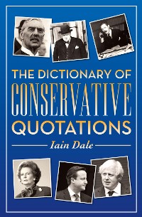 Cover The Dictionary of Conservative Quotations