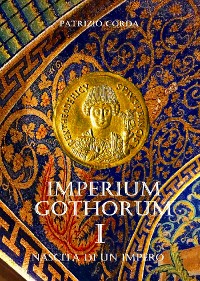 Cover Imperium Gothorum. Nascita Di Un Impero