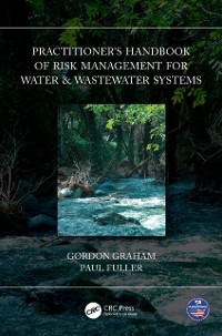 Cover Practitioner’s Handbook of Risk Management for Water & Wastewater Systems