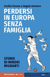 Cover Perdersi in Europa senza famiglia