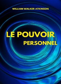 Cover Le pouvoir personnel (traduit)