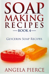 Cover Soap Making Recipes Book 4
