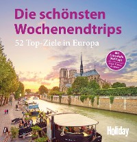 Cover HOLIDAY Reisebuch: Die schönsten Wochenendtrips