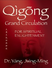 Cover Qigong Grand Circulation For Spiritual Enlightenment