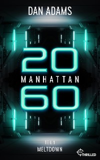 Cover Manhattan 2060 - Meltdown