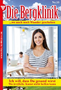 Cover Die Bergklinik 10 – Arztroman
