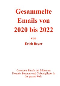Cover Gesammelte Emails von 2020 - 2022