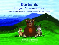 Cover Buster the Bridger Mountain Bear