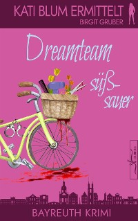 Cover Dreamteam süßsauer
