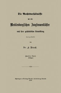 Cover Die Rechtsverhältnisse der vier Mecklenburgischen Jungfrauenklöster nach ihrer geschichtlichen Entwicklung dargestellt
