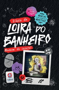 Cover O Diário da Loira do Banheiro: Morram de Inveja!