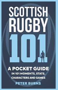 Cover Scottish Rugby 101