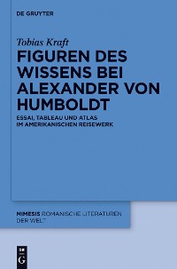 Cover Figuren des Wissens bei Alexander von Humboldt