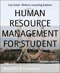 Cover HUMAN RESOURCE MANAGEMENT FOR STUDENT