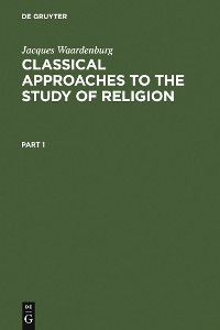 Cover Classical Approaches to the Study of Religion