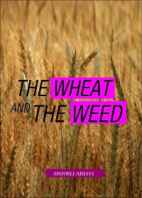 Cover The Wheat and the Weed