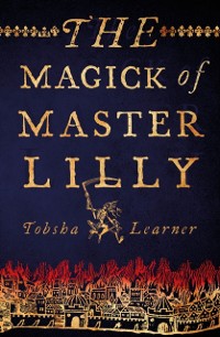 Cover Magick of Master Lilly