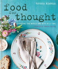 Cover Food for Thought: Changing the world one bite at a time