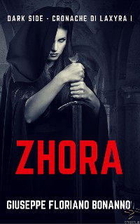 Cover Dark side (Cronache di Laxyra) - Zhora