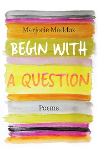Cover Begin with a Question