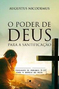 Cover O poder de Deus para a santificação