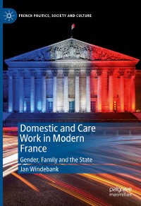 Cover Domestic and Care Work in Modern France
