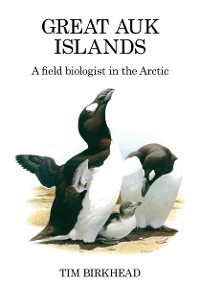 Cover Great Auk Islands; a field biologist in the Arctic