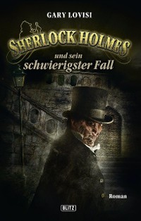 Cover Sherlock Holmes - Neue Fälle 09: Sherlock Holmes und sein schwierigster Fall