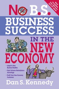 Cover No B.S. Business Success In The New Economy