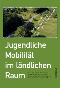Cover Jugendliche Mobilität im ländlichen Raum